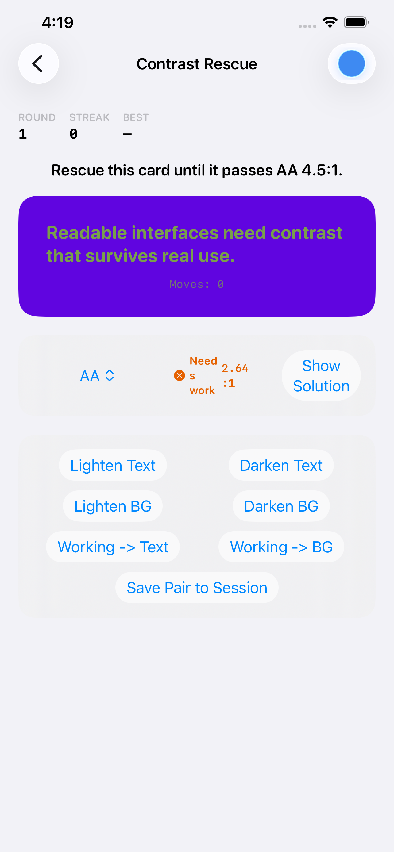 Contrast Rescue on iPhone &mdash; round 1 of a puzzle asking you to rescue a card until it passes AA 4.5:1, showing green text on violet failing at 2.64:1, with Lighten Text, Darken Text, Lighten BG, Darken BG, moves from the working colour, Show Solution, and Save Pair to Session