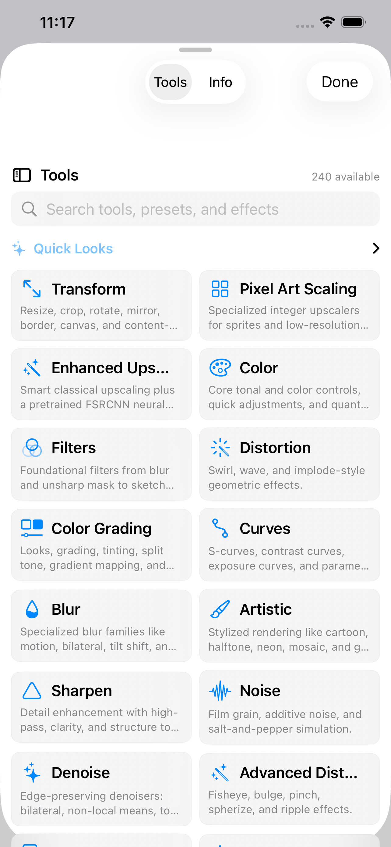 The tool sheet on iPhone &mdash; 240 tools searchable by name, preset or effect, grouped as Transform for resize, crop, rotate, mirror and canvas, Pixel Art Scaling for integer sprite upscalers, Enhanced Upscaling with a pretrained FSRCNN network, Color, Filters, Distortion, Color Grading, Curves, Blur, Artistic, Sharpen, Noise, Denoise and Advanced Distortion, each with a line on what it holds